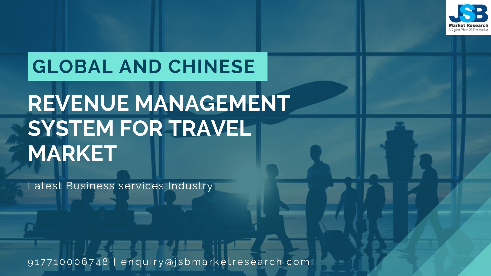 Revenue Management System for Travel Market-JSB Market Research