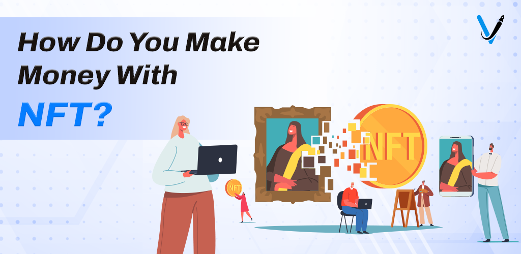 make money from nft