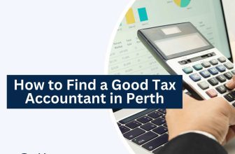 Best Tax Accountant Perth: Expert Advice for Individuals and Businesses