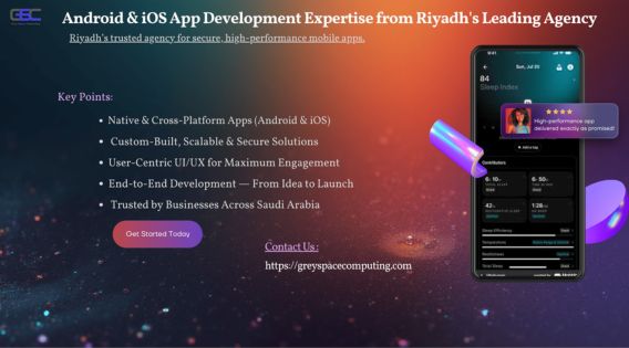 Android & iOS App Development Expertise From Riyadh's Leading Agency