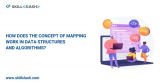how does the concept of mapping Work in data structure And Algorithm