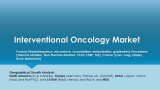 Technological Advancements in Interventional Oncology Reshaping The Global Industry