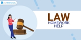 Get Assistance From Law Homework Help Service Providers At 30% Off