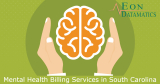 Best Mental Health Billing Services and Solutions in South Carolina (SC)  EON Datamatics Free Billing Software to Revenue Cycle Management.