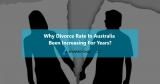 Why Divorce Rate in Australia been increasing for years?