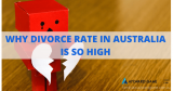 Why Divorce Rate in Australia is So High