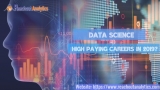Why Data Science is one of the Highest Paying Careers in 2019?